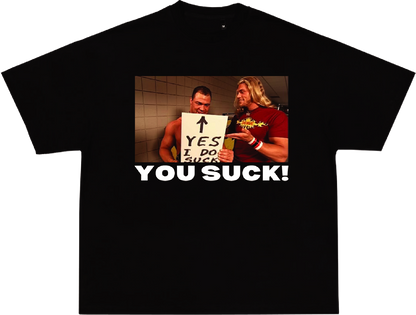 YOU SUCK! WWE TEE