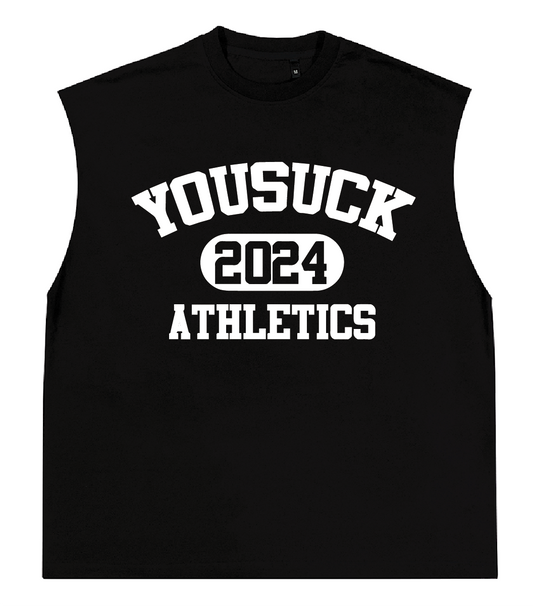 YOU SUCK ATH. SLEEVELESS TEE