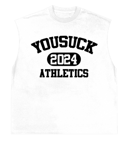 YOU SUCK ATH. SLEEVELESS TEE